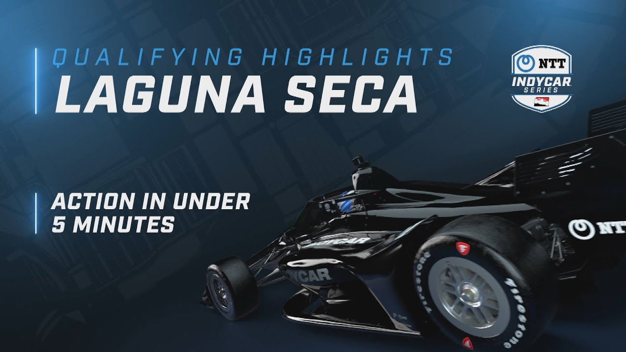 VIDEO: Laguna Seca IndyCar qualifying highlights
